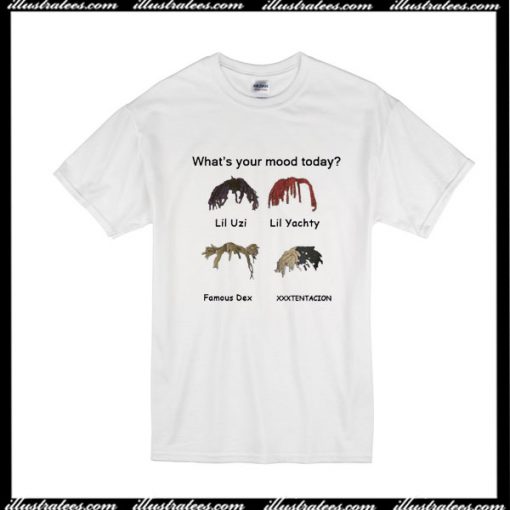 What's Your Mood Today T-Shirt