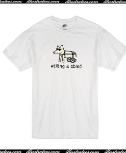 Willing And Abled T-Shirt