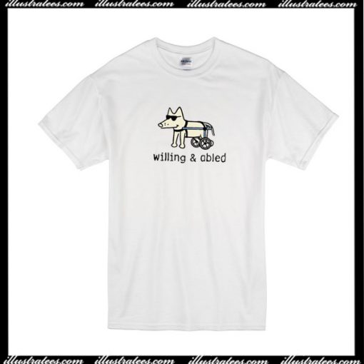 Willing And Abled T-Shirt