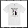A Woman Cannot Survive In Books Alone T-Shirt