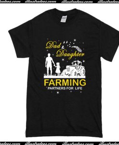 Dad And Daughter Farming T-Shirt