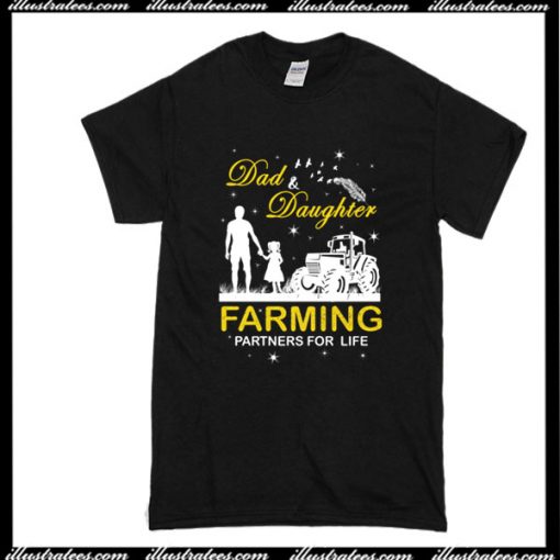 Dad And Daughter Farming T-Shirt