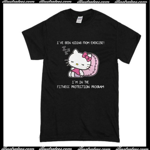 Hello Kitty I've Been Hiding From Exercise T-Shirt