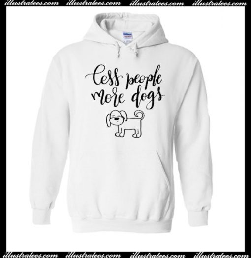 Less People More Dogs Hoodie