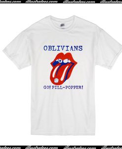 Oblivians Go Pill Popper T-Shirt