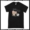 She Loves Me More Elephant And Coffee T-Shirt