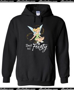 Small But Feisty Hoodie