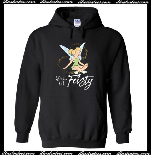 Small But Feisty Hoodie