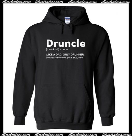 Druncle Hoodie