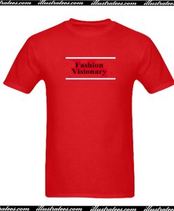 Fashion Visionary T-Shirt