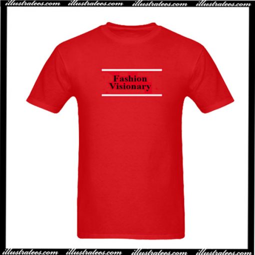 Fashion Visionary T-Shirt