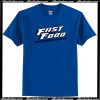 Fast And Food T shirt
