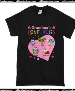 Grandma's Love Bugs T-Shirt