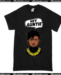 Hey Auntie T-Shirt