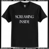 Screaming inside T-Shirt