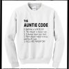 The Auntie Code Sweatshirt