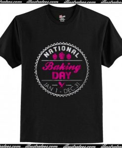 national baking day t shirt