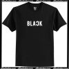 Black Font T-Shirt
