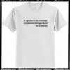 Commitment to Ignorance Nathan Rutstein T-Shirt