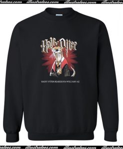 Hairy Otter Sweatshirt