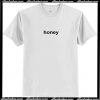 Honey T-Shirt