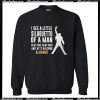 I see a little silhouetto of a man Sweatshirt