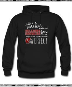 I'm A Teacher And An Fan Hoodie