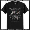 Once Upon A Time Was A Girl T-Shirt