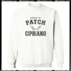 Property Of Patch Cipriano Sweatshirt