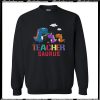 Teacher Saurus Sweatshirt