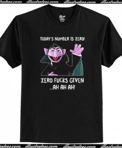 Today Number Is Zero T-Shirt