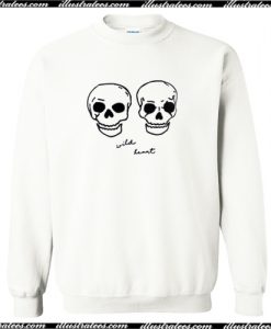 Wild Heart Skulls Sweatshirt