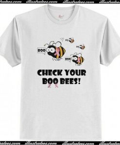 Check Your Boo Best T-Shirt