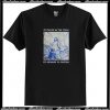 In The Eye Of Th Storm T Shirt