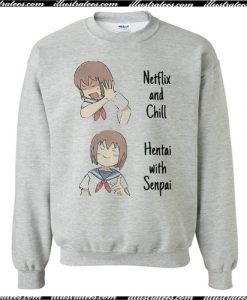 Netflix And Child Hentai With Senpai Sweatshirt