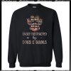 Official Easily distracted by dogs and books Sweatshirt