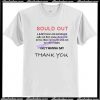 Sould Out Lany From Los Angeles T-Shirt