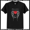 A big piece of my heart lives T Shirt