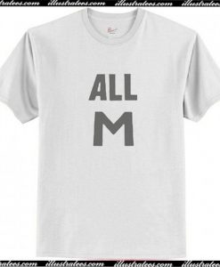 All M T Shirt