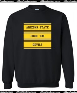 Arizona State Fork Em Devils Sweatshirt