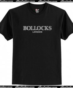 Bollocks London T Shirt