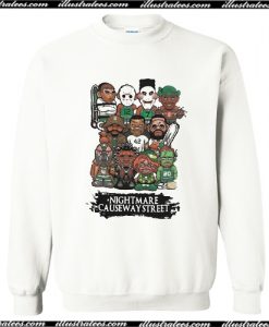 Boston Celtics A Nightmare On Causeway Street Sweatshirt