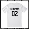 Brunette 02 Back T-Shirt