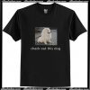 Check Out This Dog T Shirt