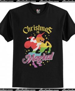 Christmas is magical Santa Claus riding unicorn T Shirt