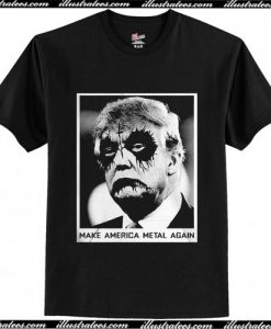 Donald Trump make America metal again halloween T Shirt