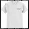 Emotionally unavailable T Shirt