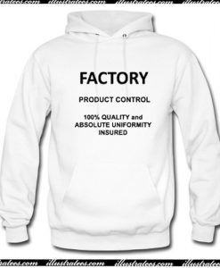 Factory Hoodie