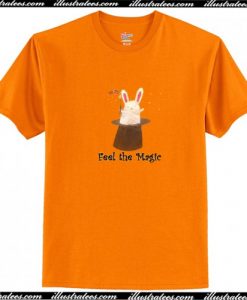 Feel The Magic T Shirt