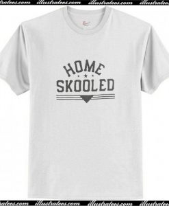 Home Skooled T Shirt